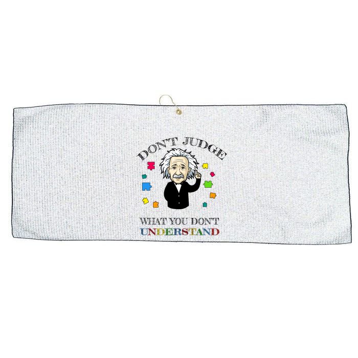 Autism Awareness Teacher Accept Don't Judge Albert Einstein Large Microfiber Waffle Golf Towel