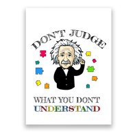 Autism Awareness Teacher Accept Don't Judge Albert Einstein Poster