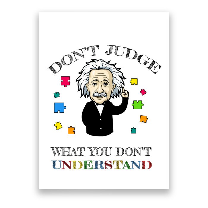Autism Awareness Teacher Accept Don't Judge Albert Einstein Poster