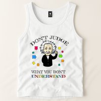 Autism Awareness Teacher Accept Don't Judge Albert Einstein Tank Top
