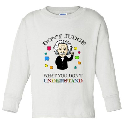 Autism Awareness Teacher Accept Don't Judge Albert Einstein Toddler Long Sleeve Shirt