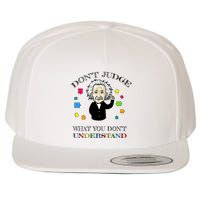 Autism Awareness Teacher Accept Don't Judge Albert Einstein Wool Snapback Cap