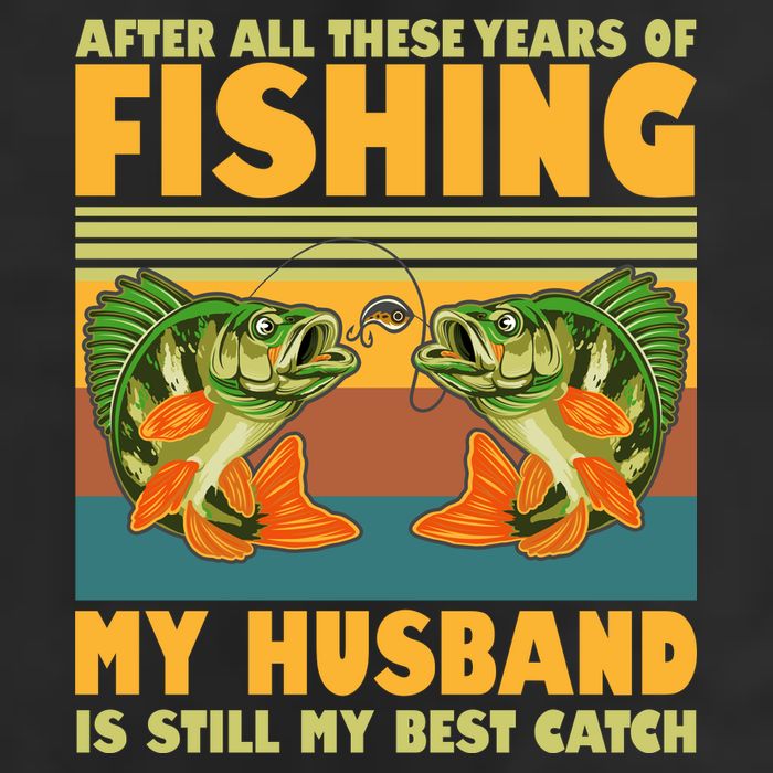 After All These Years Of Fishing My Husband Is Still My Best Catch Couple 7 Panel Mesh Trucker Snapback Hat