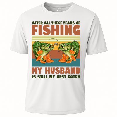 After All These Years Of Fishing My Husband Is Still My Best Catch Couple Performance Shirt