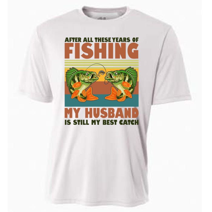 After All These Years Of Fishing My Husband Is Still My Best Catch Couple Cooling Performance Crew T-Shirt