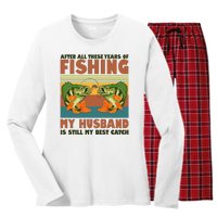 After All These Years Of Fishing My Husband Is Still My Best Catch Couple Women's Long Sleeve Flannel Pajama Set 