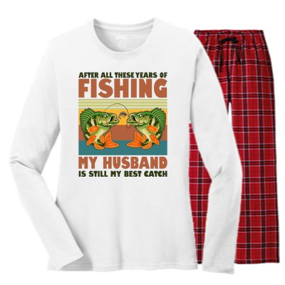 After All These Years Of Fishing My Husband Is Still My Best Catch Couple Women's Long Sleeve Flannel Pajama Set 