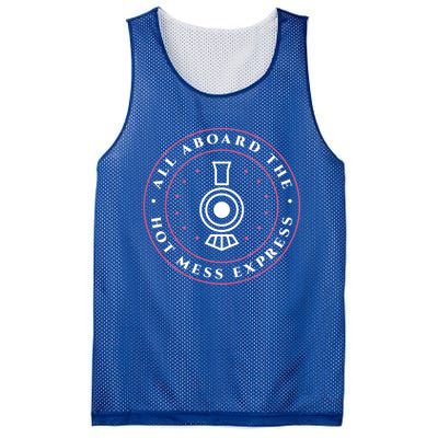 All Aboard The Hot Mess Express Funny Mom Funny Gift Mesh Reversible Basketball Jersey Tank