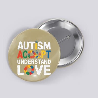 Autism Awareness Teacher Autism Accept Understand Love Button