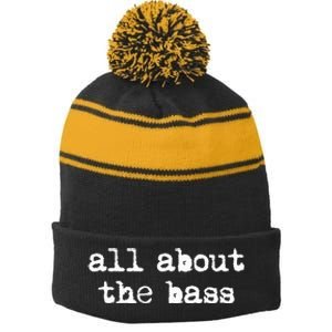 All About The Bass Bass Guitarist Bass Guitar Player Stripe Pom Pom Beanie