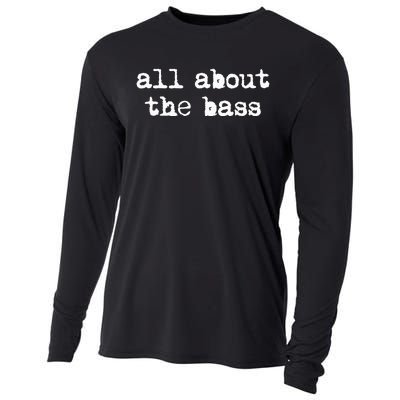 All About The Bass Bass Guitarist Bass Guitar Player Cooling Performance Long Sleeve Crew