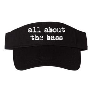 All About The Bass Bass Guitarist Bass Guitar Player Valucap Bio-Washed Visor