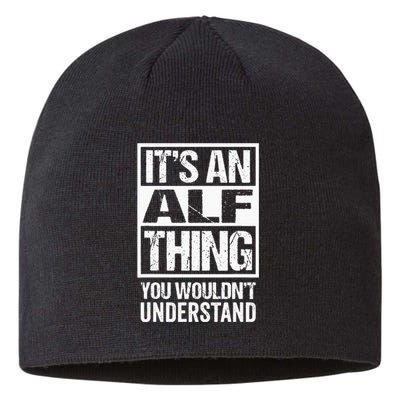 An Alf Thing You Wouldnt Understand First Name Nickname Sustainable Beanie