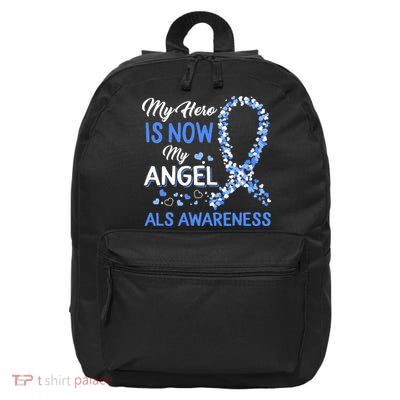 Als Awareness The Hero Is Now My Angel Family Remembrance 16 in Basic Backpack