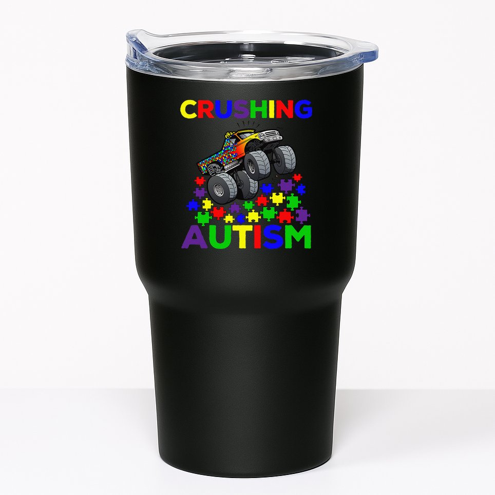 Autism Awareness Truck Crushing Autism For Tumbler