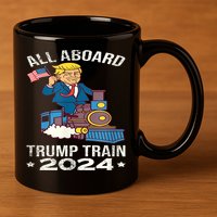 ALL ABOARD TRUMP TRAIN 2024 Patriotic American Flag 11oz C Handle Ceramic Mug