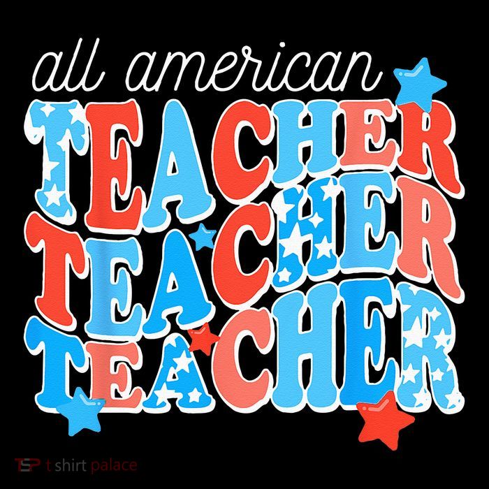 All American Teacher 4th of July and Memorial Day Stars Long Sleeve Shirt