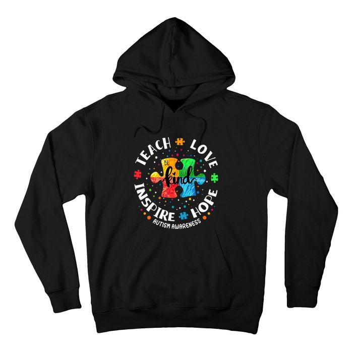 Autism Awareness Teacher, Teach Hope Love Inspire Hoodie