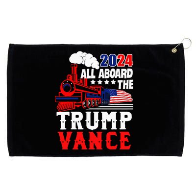 All Aboard The Trump Train 2024 Usa Flag Trump Vance 2024 Grommeted Golf Towel