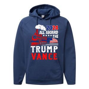 All Aboard The Trump Train 2024 Usa Flag Trump Vance 2024 Performance Fleece Hoodie