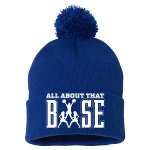 All About That Base Cheerleading Funny Gift Cheer Funny Gift Cheer Cool Gift Pom Pom 12in Knit Beanie