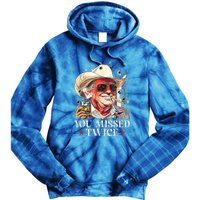 Assassination Attempt Trump 2024 You Missed Twice Tie Dye Hoodie