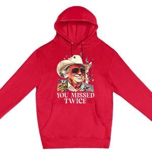 Assassination Attempt Trump 2024 You Missed Twice Premium Pullover Hoodie