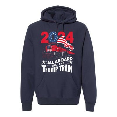 All Aboard The Trump Train Premium Hoodie