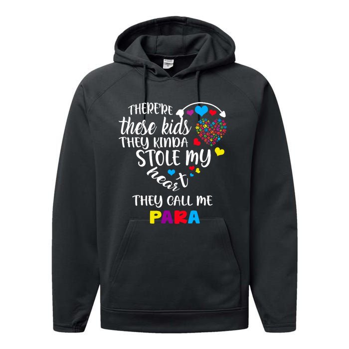 Autism Awareness There’Re They Call Me Para Performance Fleece Hoodie