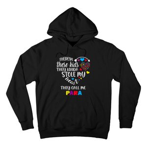 Autism Awareness There’Re They Call Me Para Hoodie