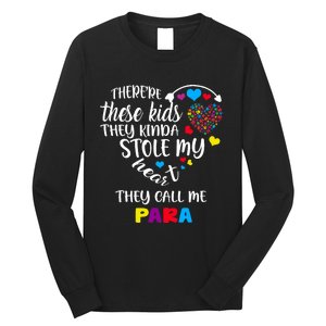 Autism Awareness There’Re They Call Me Para Long Sleeve Shirt