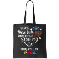 Autism Awareness There’Re They Call Me Para Tote Bag