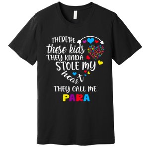 Autism Awareness There’Re They Call Me Para Premium T-Shirt