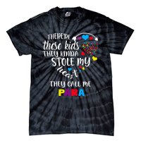 Autism Awareness There’Re They Call Me Para Tie-Dye T-Shirt