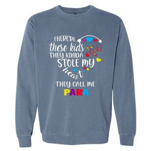 Autism Awareness There’Re They Call Me Para Garment-Dyed Sweatshirt