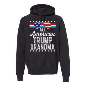 All American Trump Grandma American Flag Sunglasses Trump Premium Hoodie