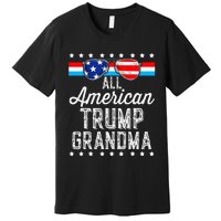 All American Trump Grandma American Flag Sunglasses Trump Premium T-Shirt