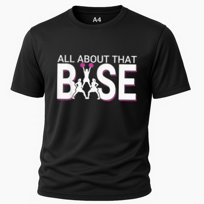 All About That Base Funny Cheerleading Cheer Performance Shirt