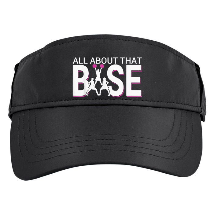 All About That Base Funny Cheerleading Cheer Adult Drive Performance Visor