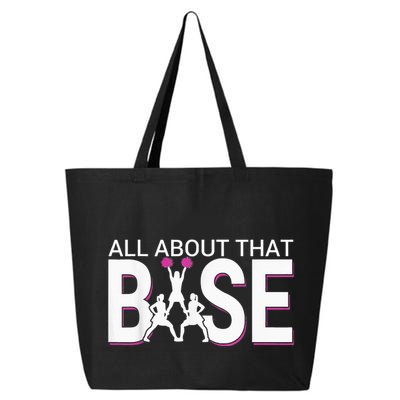 All About That Base Funny Cheerleading Cheer 25L Jumbo Tote