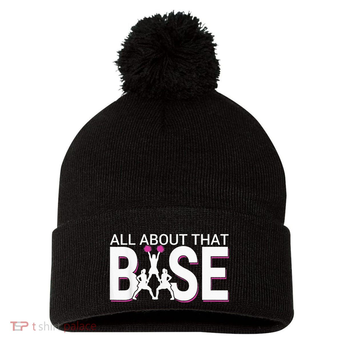 All About That Base Funny Cheerleading Cheer Pom Pom 12in Knit Beanie