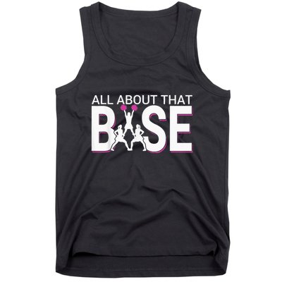 All About That Base Funny Cheerleading Cheer Tank Top