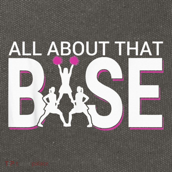 All About That Base Funny Cheerleading Cheer Cotton Canvas Backpack