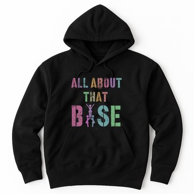 All About That Base Cheerleading Team Cheer Squad Hoodie