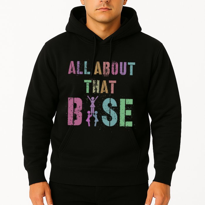 All About That Base Cheerleading Team Cheer Squad Hoodie