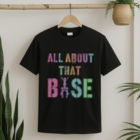 All About That Base Cheerleading Team Cheer Squad T-Shirt