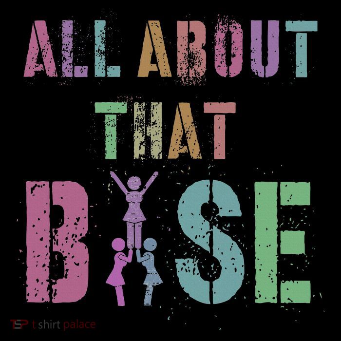 All About That Base Cheerleading Team Cheer Squad Tall T-Shirt