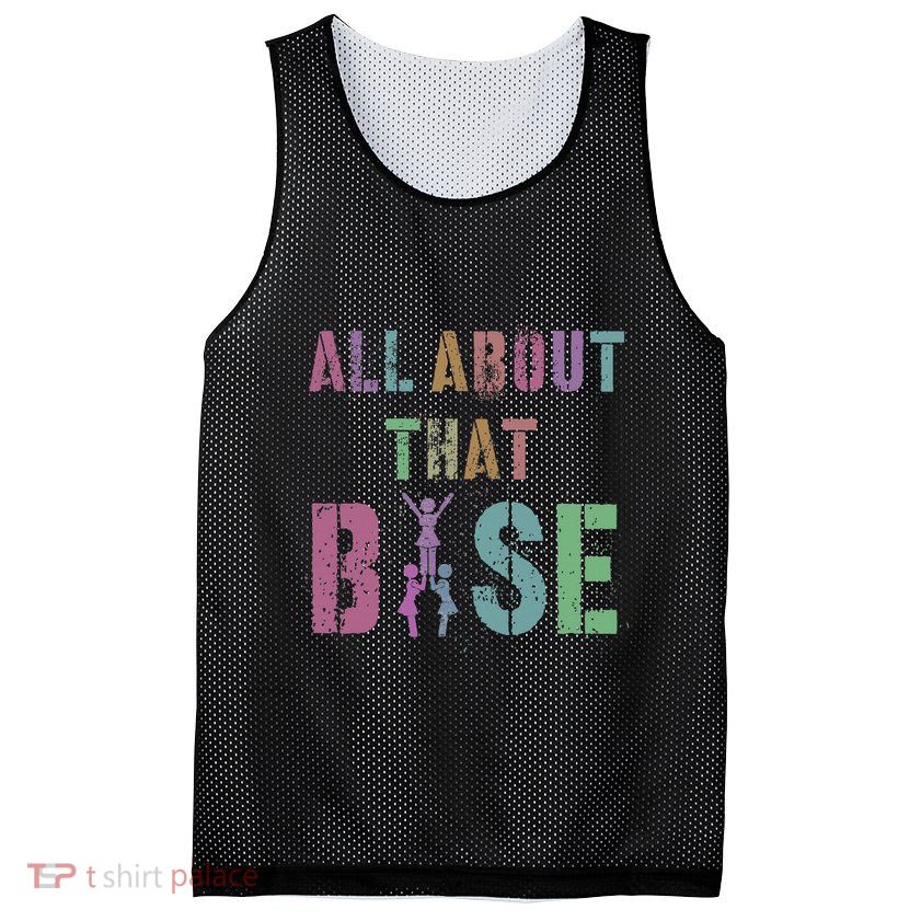 All About That Base Cheerleading Team Cheer Squad Mesh Reversible Basketball Jersey Tank