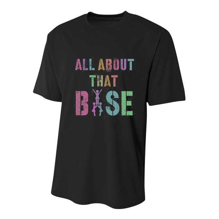 All About That Base Cheerleading Team Cheer Squad Youth Performance Sprint T-Shirt