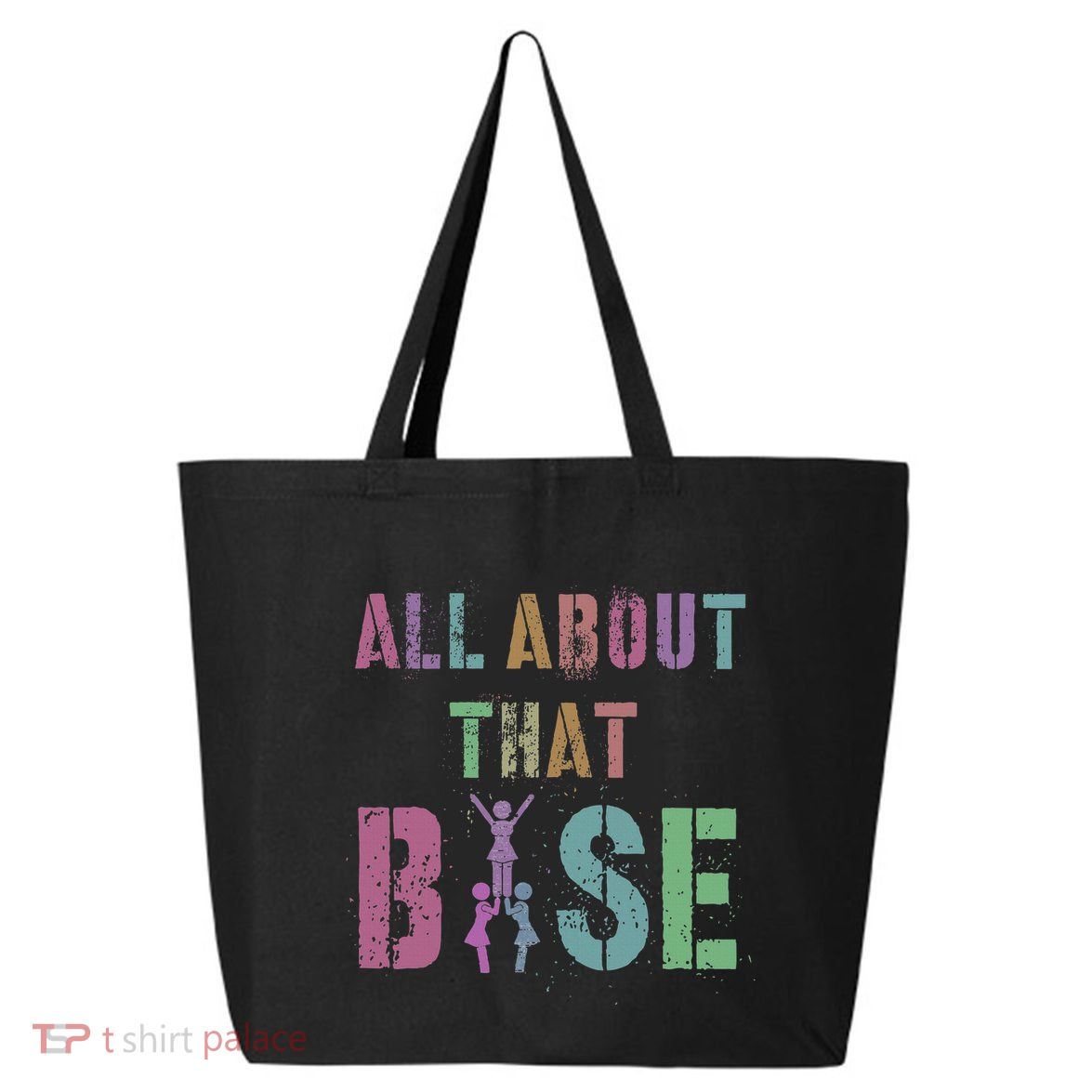 All About That Base Cheerleading Team Cheer Squad 25L Jumbo Tote